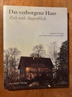 Das verborgene Haus -  Zeit und Augenblick - Alois Lang
