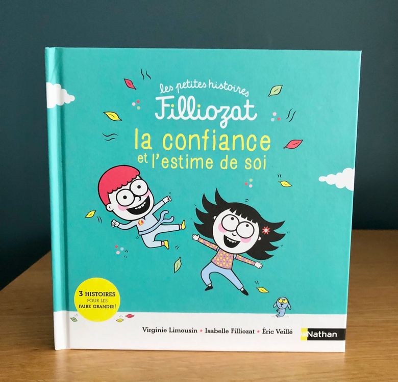 Confiance en soi - Livret de jeux Filliozat pour enfants de 5 à 10 ans.