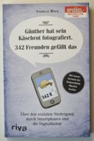 Günter hat sein Käsebrot fotografiert Smartphone Digitalkult