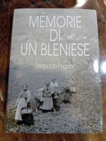 Memorie di un Bleniese Leopoldo Pagani Armando Dadò Editore