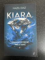 Livre Kiara 2 Diamant écorché par le sang Hazel Diaz