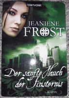 Der sanfte Hauch der Finsternis. Jeaniene Frost