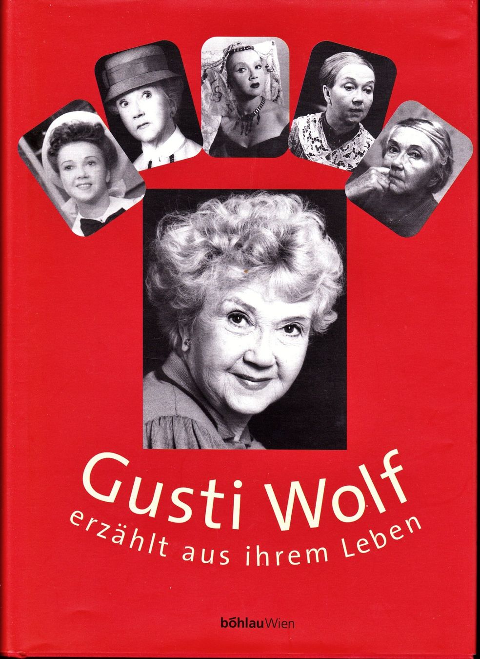 Libri: Gusti Wolf erzählt aus ihrem Leben – Usato da Rubigen venduto da OPERNFREUND