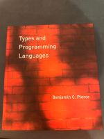 Types and Programming Languages – Benjamin C. Pierce