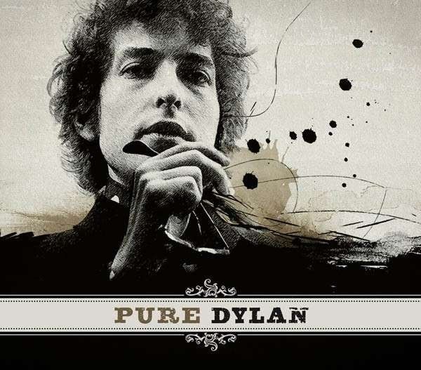 CDs: Dylan Bob: Pure Dylan CD – Neu und originalverpackt aus Steinhausen von Vilivinili