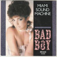 Miami Sound Machine (Gloria Estefan) - Bad Boy 7" Vinyl 1985