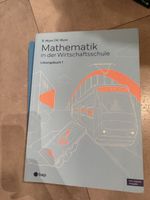 Mathematik in der Wirtschaftsschule Band 1 + Lösungsbuch