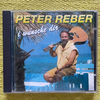 PETER REBER-I WÜNSCHE DIR