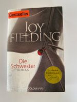 Joy Fielding, Die Schwester, fesselnder Roman.