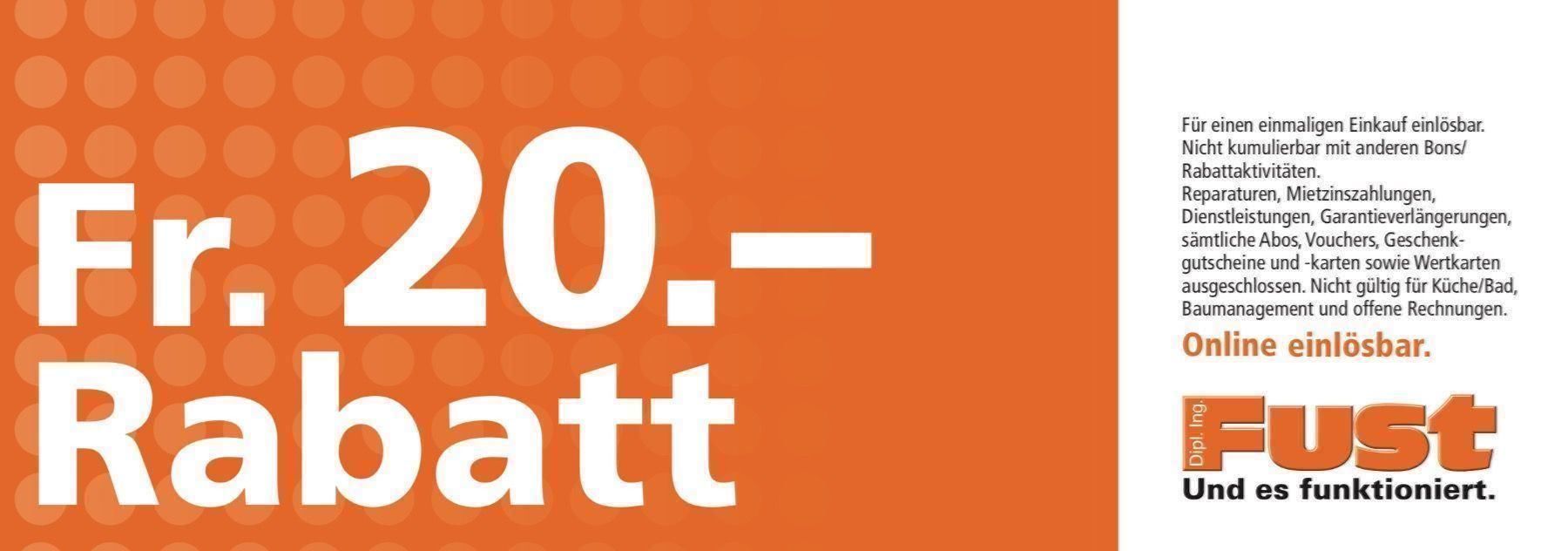 Buoni: Fr. 20.- FUST Gutschein ab 270.- – Nuovo e nell'imballaggio originale da Chur venduto da smart.shopper 1