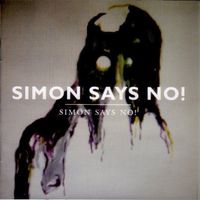 Simon Says No! (CD)