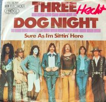 Vinyl Single Three Dog Night - Sure As I'm Sittin' Here