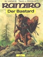 Ramiro, Band 1: Der Bastard Comic farbig von William Vance