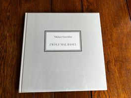 Niklaus Stoecklin - Zwölf Mal Basel