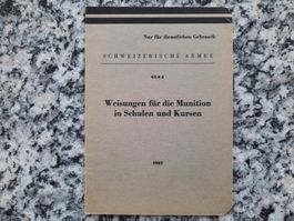 Weisungen für die Munition in Schulen und Kursen
