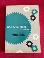 AM Werkstattdaten 1962-1967 für Personenwagen