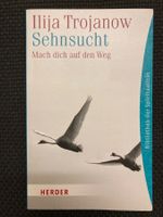 Ilija Trojanow,  Sehnsucht