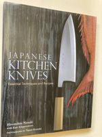 JAPANESE KITCHEN KNIVES Essential Techniques and Recipes