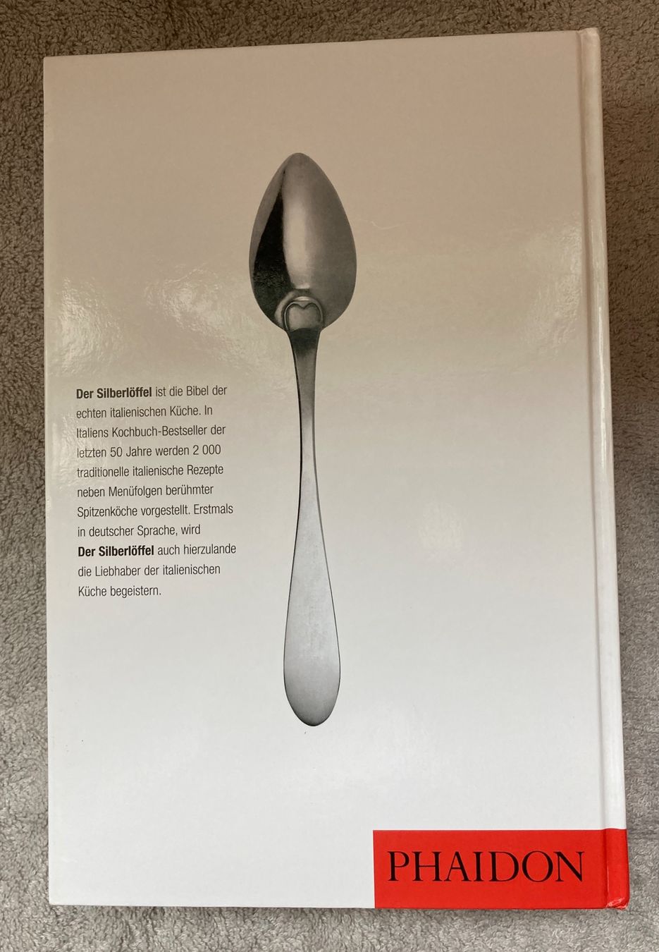 Libri: Der Silberlöffel - Italienische Küche - Phaidon – Usato da Wolfhausen venduto da uchuva26 1