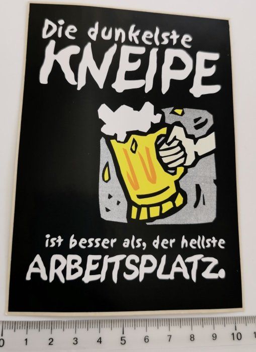 Sticker: Kneipe vs. Arbeitsplatz (Aufkleber, PVC) – Nuovo e nell'imballaggio originale da Wilen b. Wollerau venduto da morethanmusic