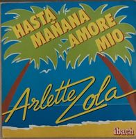 ARLETTE ZOLA - HASTA MAÑANA AMORE MIO