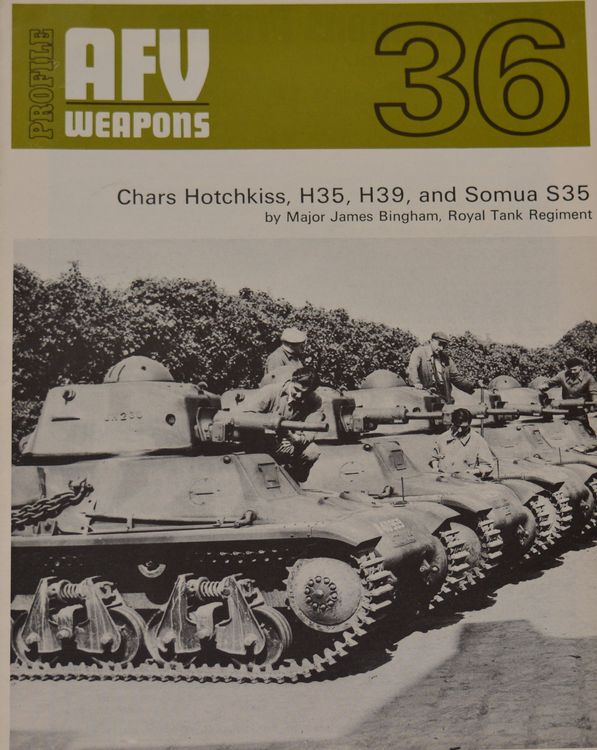 Profil AFV Weapons 36, Chars Hotchkiss H35,H39 and Somua S35 (Gebraucht ...
