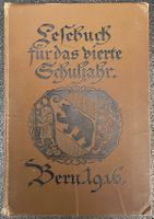 Lesebuch für das vierte Schuljahr Kanton Bern 1916