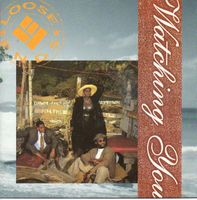 Loose Ends:  Watching You 7"