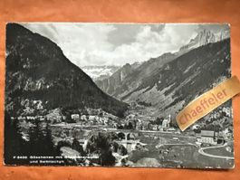 Alte Ansichtskarte Göschenen mit Göscheneralptal. Rarität