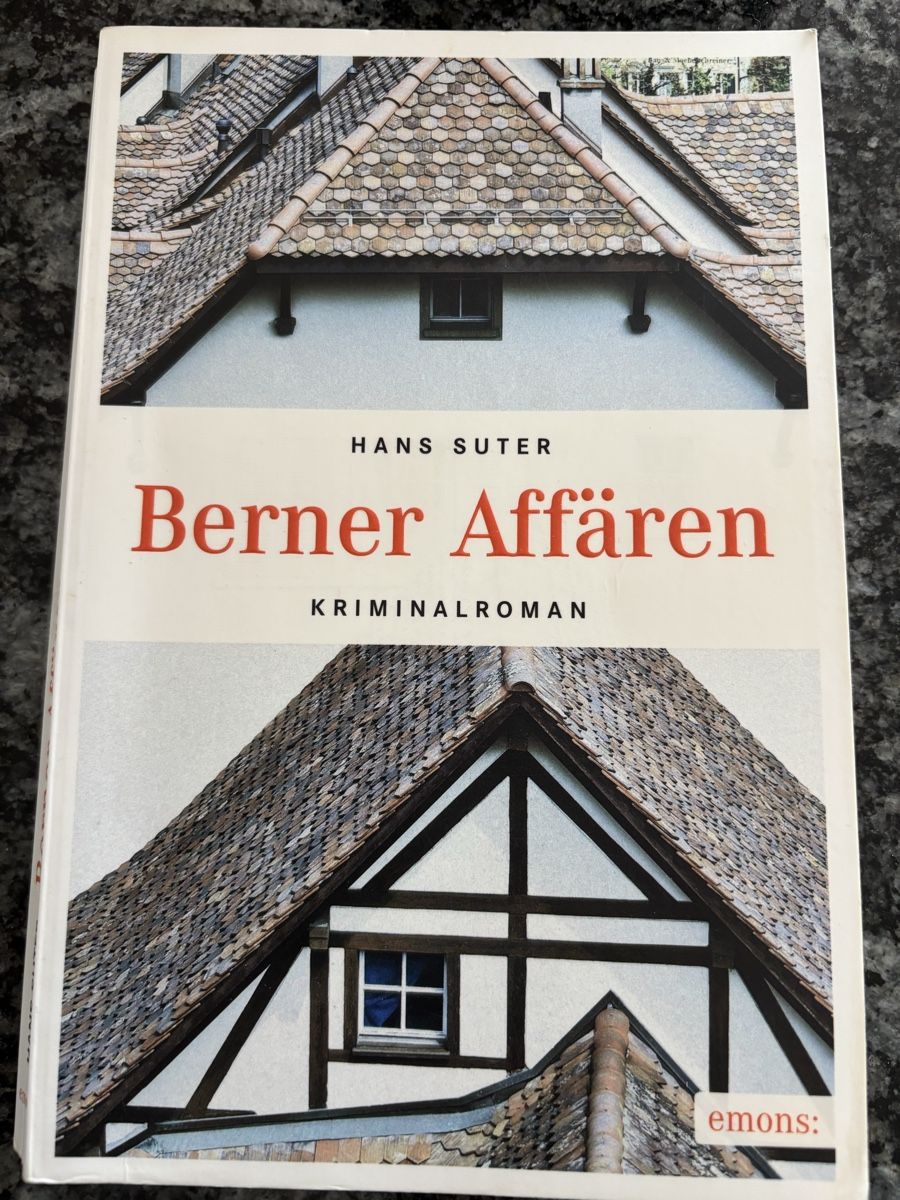 Bücher: Hans Suter: Berner Affären,  Krimi – Gebraucht aus Dagmersellen von Guemp