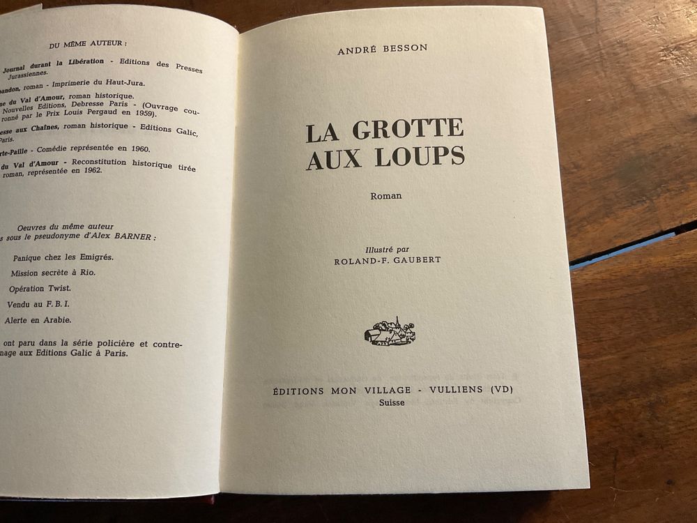 La Grotte aux Loups, André Besson, Roman d'hiver rare. (D'occasion) à ...
