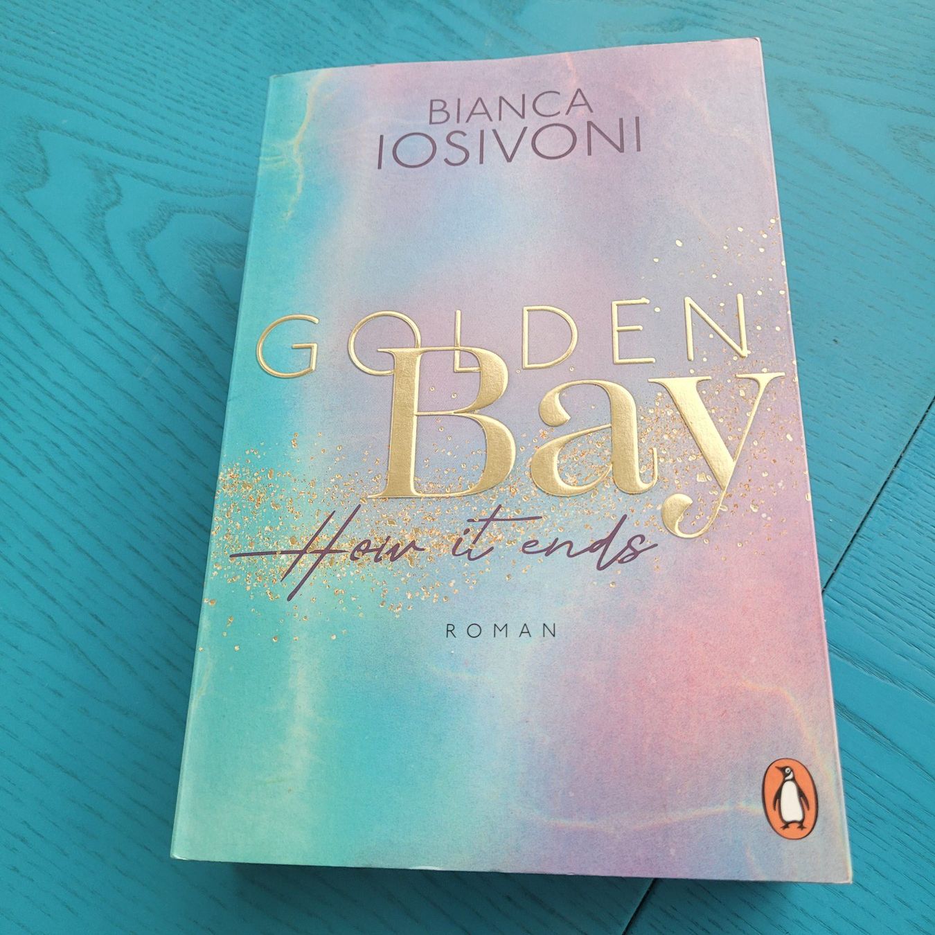 Livres: Bianca Iosivoni- Golden Bay , How it ends/ 3 – Neuf (Voir description) à SCHÜBELBACH par CoKaHa 1
