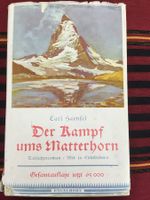 Antiquarisch: Der Kampf ums Matterhorn Tatsachenroman, 1929