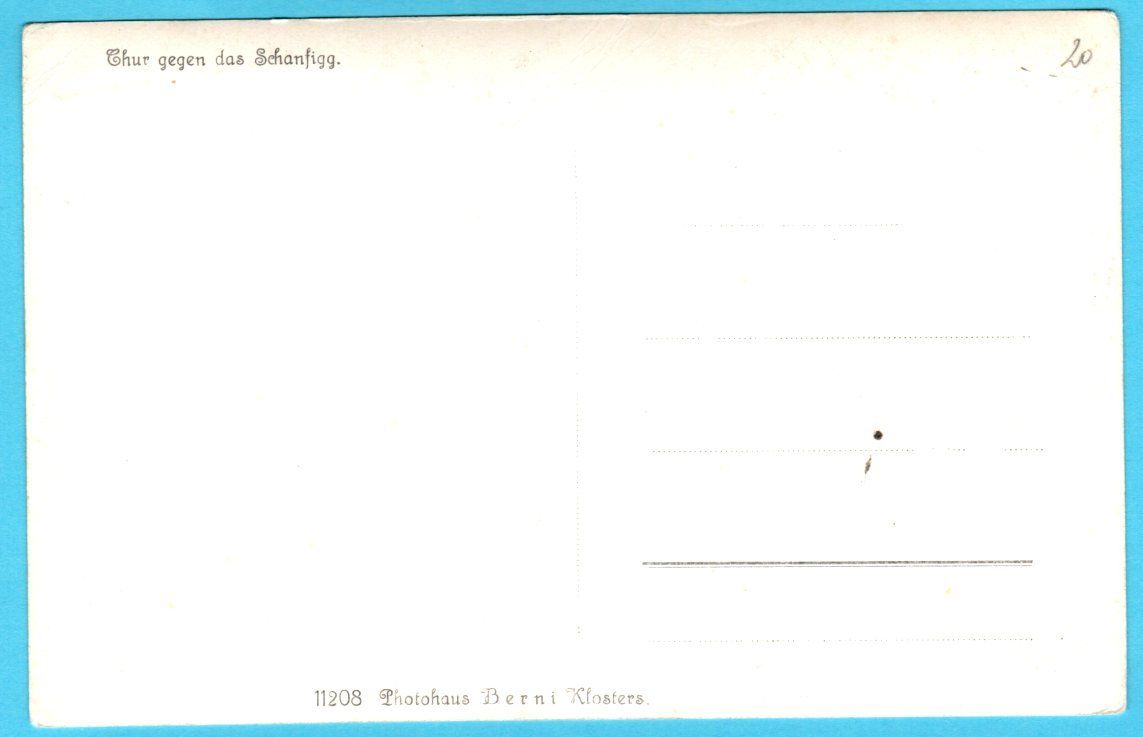 Cartoline postali: Chur Schanfigg 1925, ungelaufen – Usato da Zürich venduto da Sion2006 1