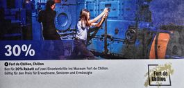 Bon 30% Rabatt Fort de Chillon bis 31.8.2026