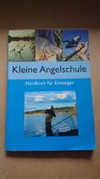 Kleine Angelschule Handbuch für Einsteiger