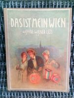 Das ist mein Wien (40 Jahre Wienerlied für Gesang & Klavier)