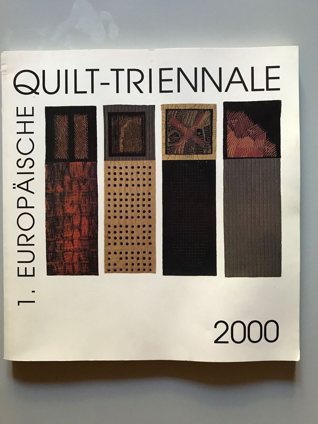 Bücher: 1. Europ. Quilt-Triennale 2000 – Gebraucht aus Abtwil SG von Yazu02