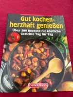 Gut kochen herzhaft geniessen - Bassermann