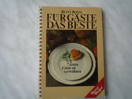 Für Gäste das Beste
