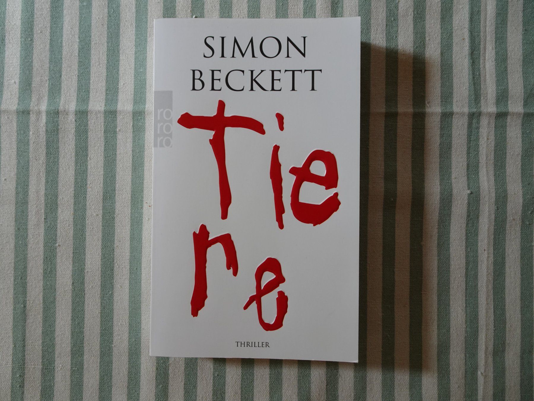 Libri: Simon Beckett - Tiere - Thriller - B1119 – Usato da Küssnacht am Rigi venduto da Bookslove-Divers