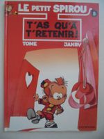 Le petit Spirou "8) T'as qu' à t'retenir " E.O / T.T.B.E