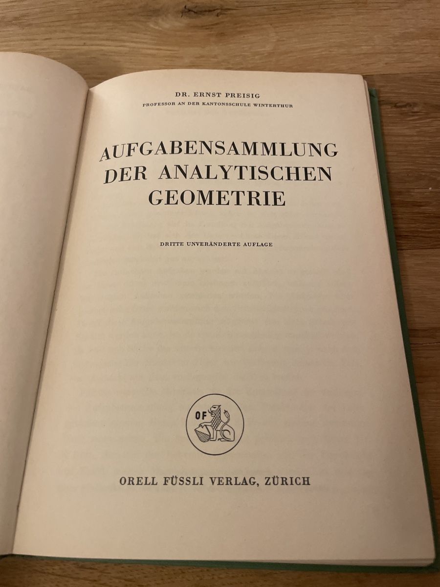 Bücher: Analytische Geometrie - E. Preisig 3. Auflage – Gebraucht aus Winterthur von cheerio97 3