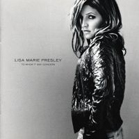 Lisa Marie Presley – To Whom It May Concern