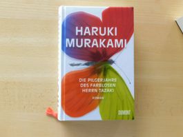 Harakumi Murakami - Die Pilgerjahre des Farblosen Herrn T.