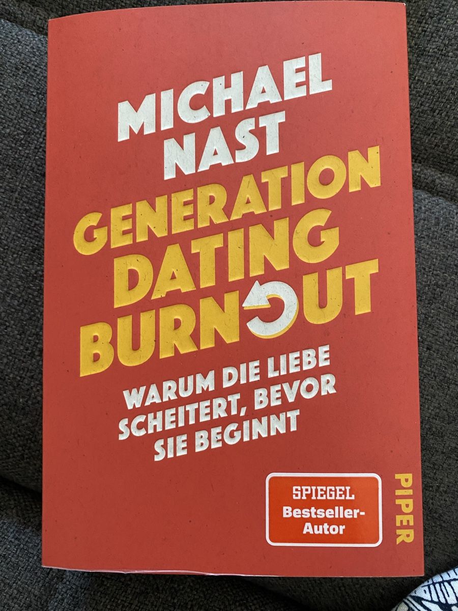 Bücher: Michael Nast Generation Dating Burnout Buch – Neu (gemäss Beschreibung) aus Fulenbach von Antibes1