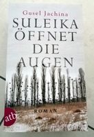 Gusel Jachina: "Suleika öffnet die Augen"