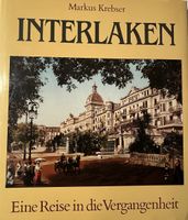 Interlaken Markus Krebser Historische Fotos Berner Oberland 