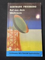Gertrude Friedberg: Ruf aus dem Weltraum,Top Zustand!