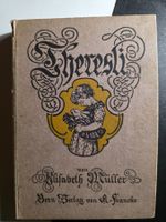Theresli - Elisabeth Müller - A. Francke Verlag Bern - 1918
